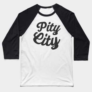 Pity City Bold Baseball T-Shirt